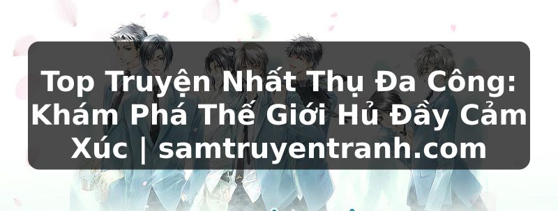 Truyện Tranh Top Truyện Nhất Thụ Đa Công: Khám Phá Thế Giới Hủ Đầy Cảm Xúc | samtruyentranh.com
