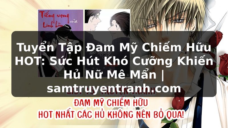 Truyện Tranh Tuyển Tập Đam Mỹ Chiếm Hữu HOT: Sức Hút Khó Cưỡng Khiến Hủ Nữ Mê Mẩn | samtruyentranh.com